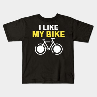 I Like My Bike, Cyclist Kids T-Shirt